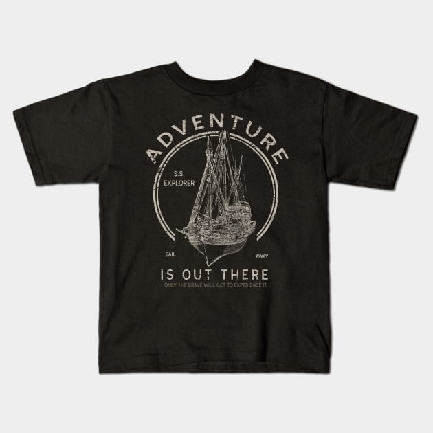 Boat Adventure Is Out There Kids T-Shirt by JakeRhodes